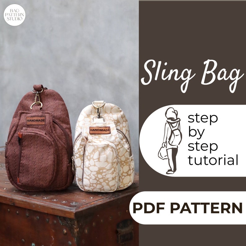 May include: Two sling bags, one brown and one beige with a white pattern, are shown on a wooden surface. The bags have a zippered pocket and a small leather patch that says "Handmade". The text "Sling Bag" and "step by step tutorial" is shown in white text on a brown background. The text "PDF PATTERN" is shown in white text on a brown background.