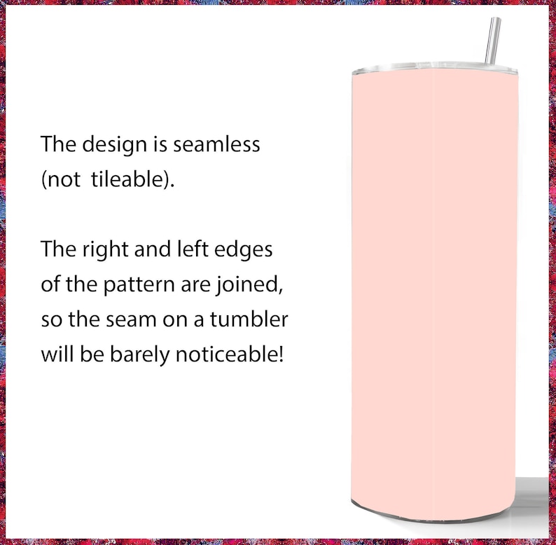 Puede incluir: Un dise&ntilde;o sin costuras para un vaso, los bordes derecho e izquierdo del patr&oacute;n est&aacute;n unidos para que la costura sea apenas perceptible. El dise&ntilde;o no es enlosable.