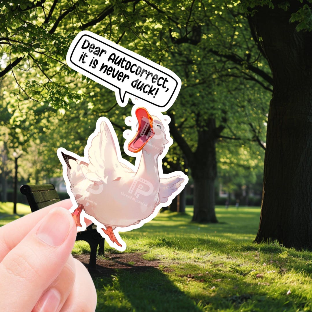 Funny Duck Sticker, Adult Sticker, Dear Autocorrect Sticker, Sticker ...