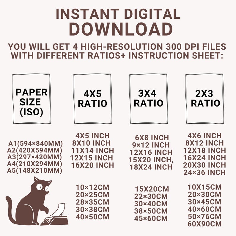 May include: Digital download image with size options. Includes paper sizes (ISO) and ratios: 4x5, 3x4, and 2x3, with corresponding inch and centimeter measurements. A brown cat illustration is in the lower left corner.