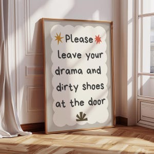 Leave your drama and shoes at the door print, Neutral typography wall art, Entry way wall art, hallway decor, Funny Quote, DIGITAL DOWNLOAD