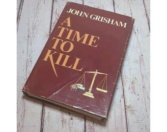 A Time To Kill John Grisham 1989 HCDJ Wynwood Press