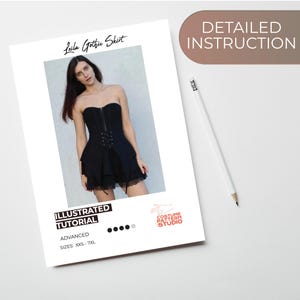 May include: An illustrated tutorial for a Leila Gothic Skirt. The image shows a woman wearing a black strapless dress with a lace trim. The tutorial is labeled "Advanced" and includes sizes XXS-7XL. A pencil rests on the white surface.