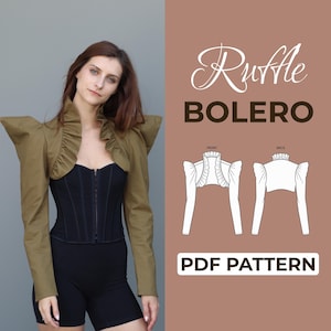 May include: A khaki bolero with long sleeves, structured shoulders, and a ruffled collar, worn over a black corset top. The image includes a technical line drawing of the garment labeled front and back, with the text Ruffle BOLERO PDF PATTERN.