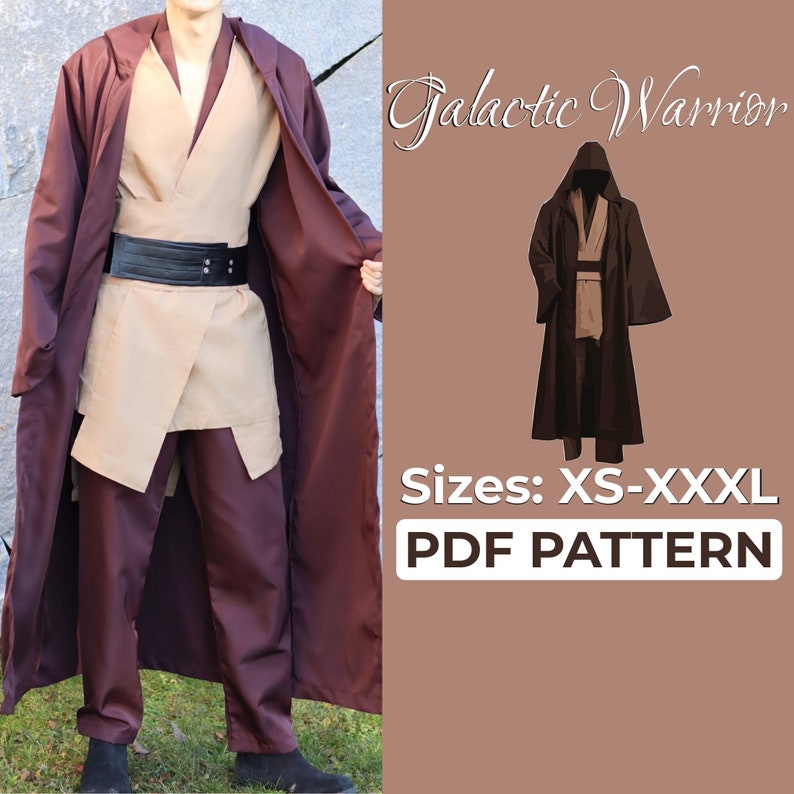 May include: A PDF pattern for a brown hooded robe with a tan undergarment. The pattern is for a "Galactic Warrior" costume and includes sizes XS-XXXXL.