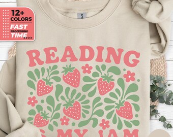 Reading Is My Jam Sweatshirt – Cute Strawberry Book Lover Sweater