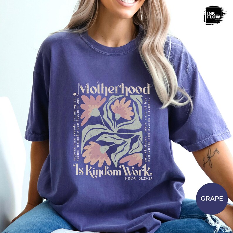 Motherhood Is Kingdom Work Confort Colors T-Shirt, Proverbs 31 Floral Boho Tee image 12