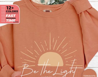 Felpa Be The Light Christian Comfort Colors®, Matteo 5:14, maglione cristiano minimalista, versetto della Bibbia, maglione religioso, Be The Light Top