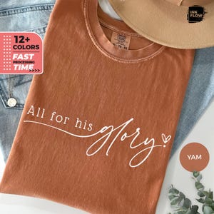 All For His Glory Shirt, Christian T-Shirt, Religious Shirt, Gift for Christians, Bible Verse Tee, Bible Quote Passage, 1 Corinthians 10:31
