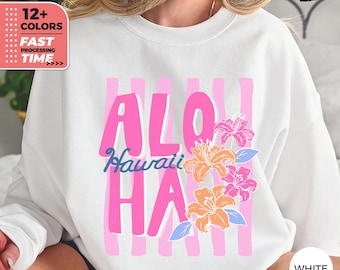 Aloha Hawaii Sweatshirt – Tropical Floral Vacation Graphic Sweater