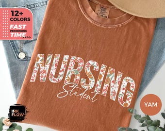 Nursing Student Shirt, Comfort Colors® RN T-Shirt, Future Nurse Wildflowers Gift, Floral Nurse Week TShirt, Nursing School Graduation Top