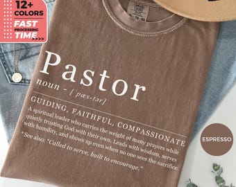 Pastor Definition Comfort Colors T-Shirt – Faith Based Christian Pastor Tee