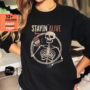 Staying Alive Sweatshirt, Coffee Lovers Hoodie, Funny Skeleton Sweater, Halloween Gift, Skull Vintage Top, Fall Pumpkin Top Gift for Her