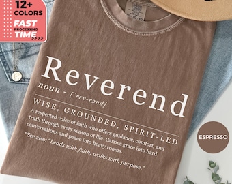 Reverend Definition Comfort Colors T-Shirt – Faith Based Christian Graphic Tee
