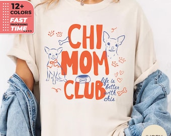 Chi Mom Club Comfort Colors T-Shirt – Cute Chihuahua Dog Mom Graphic Tee
