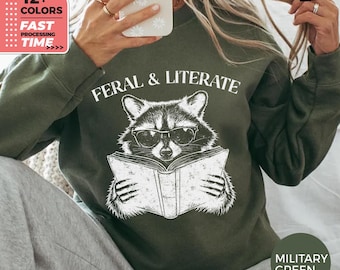 Feral & Literate Sweatshirt – Funny Reading Raccoon Book Lover Hoodie