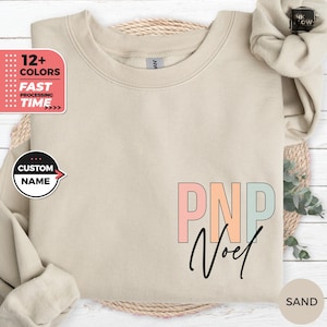 Custom PNP Sweatshirt, Personalized Gift for PNP Nurses, Pediatric Nurse Practitioner Sweater, PNP Shirt, Pediatric Nurse Hoodie, Nurse Top