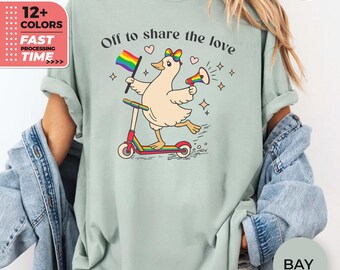 Off To Share The Love Comfort Colors T-Shirt – Cute Pride Goose Graphic Tee