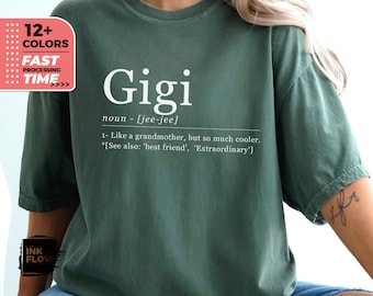 Gigi Definition Shirt, Oma T-Shirt, sarkastisches und lustiges Gigi TShirt, Muttertagsgeschenk, Geschenk für Mütter, Großeltern Geschenk, Comfort Colors®