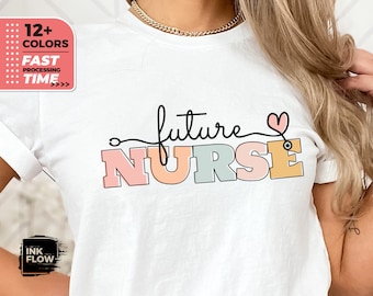 T-shirt future infirmière, étudiante en sciences infirmières, t-shirt étudiant, chemise future infirmière, cadeau étudiante en soins infirmiers, chemise école d'infirmières, T-shirt inf.