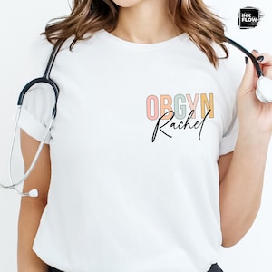 Custom OBGYN T-shirt, Personalized Gift for OBGYN Tech, Obstetrics and ...
