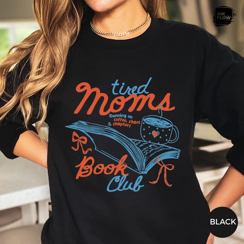 Tired Moms Book Club Sweatshirt, Reading Mom Hoodie, Coffee Chaos Chapters Sweater image 6