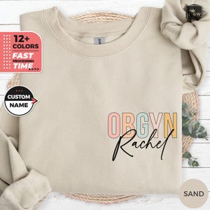 Custom OBGYN Sweatshirt, Personalized Gift for OBGYN Nurses, Obstetrics and Gynecology Nurse Crewneck Sweater, OBGYN Nurse Appreciation Gift