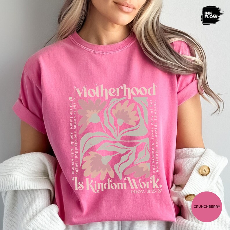 Motherhood Is Kingdom Work Confort Colors T-Shirt, Proverbs 31 Floral Boho Tee image 11