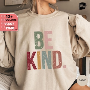 Moletom Be Kind, Moletom Choose Kindness, Moletom Inspirador, Moletom Retro Be Kind, Moletom com Citações de Afirmação Positiva