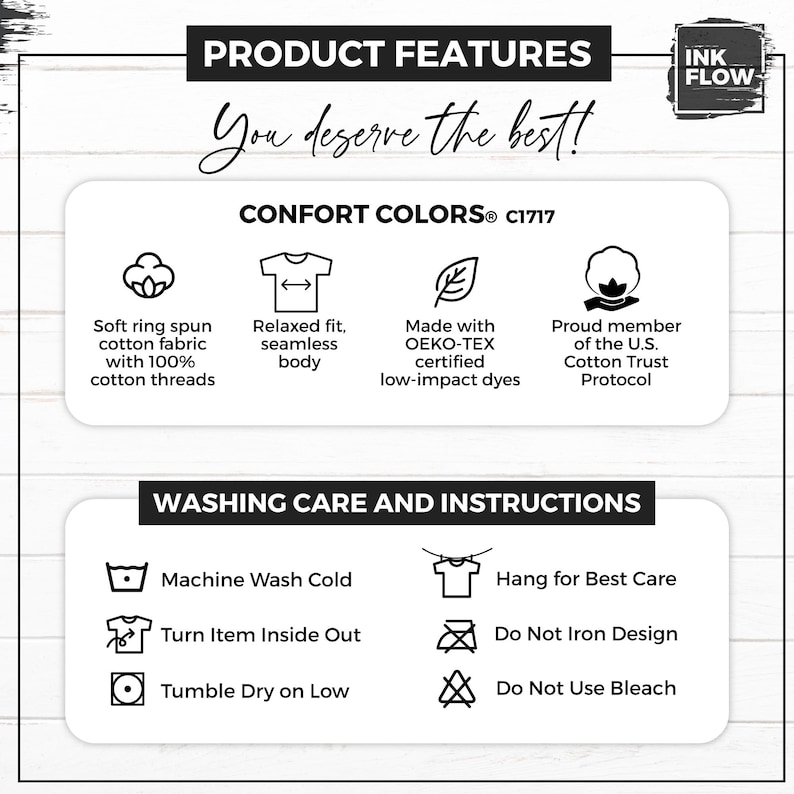 May include: White graphic with product features and washing instructions. Text includes "You deserve the best!" and "CONFORT COLORS&reg; C1717". Features include soft ring spun cotton fabric, relaxed fit, and OEKO-TEX certified dyes. Washing instructions are also included.