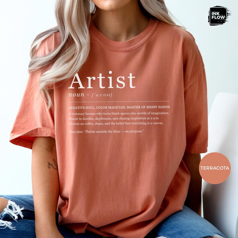Funny Definition Artist T-Shirt, Creative Soul TShirt, Painter Gift Idea, 100% Cotton S-3XL Comfort Colors® Shirt, Artist Graphic T-Shirt image 7