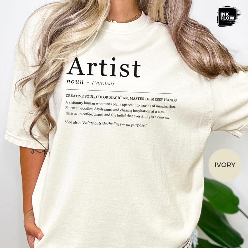 Funny Definition Artist T-Shirt, Creative Soul TShirt, Painter Gift Idea, 100% Cotton S-3XL Comfort Colors® Shirt, Artist Graphic T-Shirt image 3