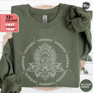 Namaste Lotus Flower Sweatshirt for Women, Maditation Hoodie, Yoga Sweatshirt, Mandala Sweater, Lotus Flower Gift, Namaste Quote Sweatshirt