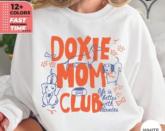 Doxie Mom Club Sweatshirt – Cute Dachshund Dog Mom Graphic Sweater