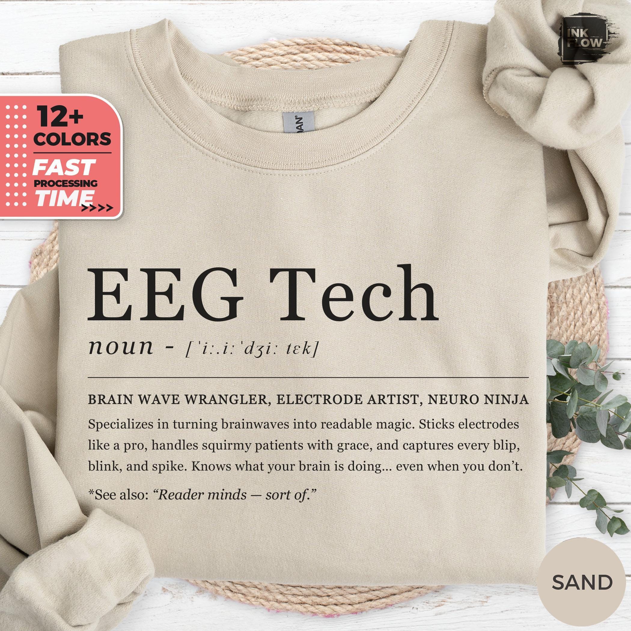 Funny Definition EEG Tech Sweatshirt, Neurology Tech Sweater, EEG Hoodie for Nurses, Brain Waves Sweatshirt, Gift for Neuro Technologists