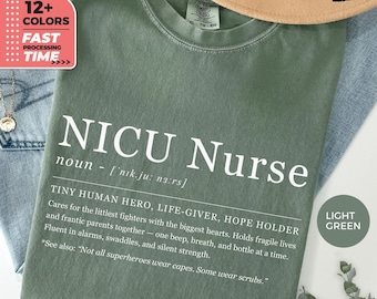 Lustiges Definition NICU Krankenschwester T-Shirt, Comfort Colors® Shirt, Neugeborenen Krankenschwester Shirt, Geschenk für NICU Krankenschwester, medizinisches Personal Top, Krankenschwester Wertschätzung