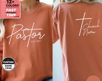 Custom Pastor Shirt, Personalized Pastor T-Shirt, Comfort Colors® Christian Tee, Custom Church Year & Name, Ministry Top, Ordination Gift