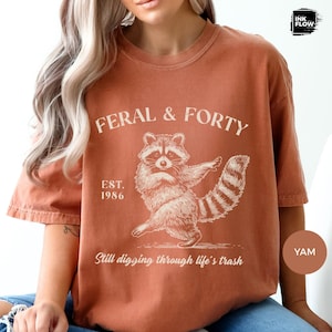 Feral & Forty Comfort Colors T-Shirt, Funny Raccoon Tee, Turning 40 Humor Shirt, Sarcastic 40th Birthday Tee image 14