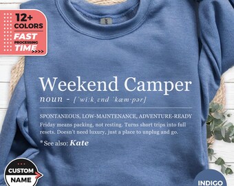 Weekend Camper Definition Sweatshirt – Camping Lifestyle Adventure Sweater
