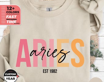 Custom Aries Sweatshirt, Birthday Sweatshirt, Custom Gift, March April Birthday Shirt, Astrology Shirt Aries, Custom Aries Astrology Gift