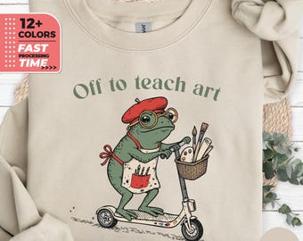 Off To Teach Art Sweatshirt – Art Teacher Frog Hoodie, Creative Classroom Sweater