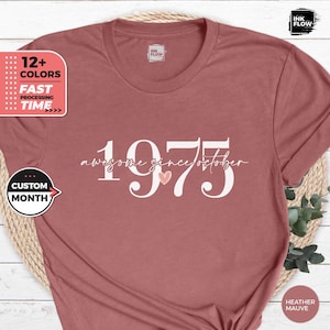 Custom 50th Birthday Shirt, 1975 Birthday Gift, Custom Month T-Shirt, Fifties Bday For Wife, Classic 1975 Shirts, 50th Milestone Best Friend