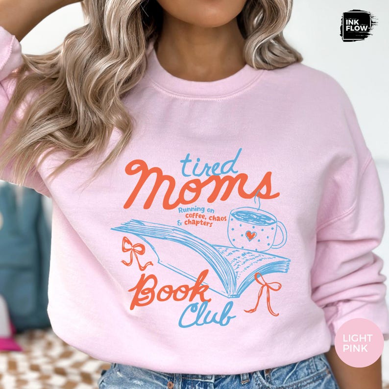 Tired Moms Book Club Sweatshirt, Reading Mom Hoodie, Coffee Chaos Chapters Sweater image 11