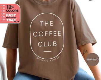 Camiseta Comfort Colors® de The Coffee Club, camiseta oficial para miembros, camiseta para amantes del café, camiseta divertida con texto en inglés "Caffeine Addict", regalo para entusiastas del café