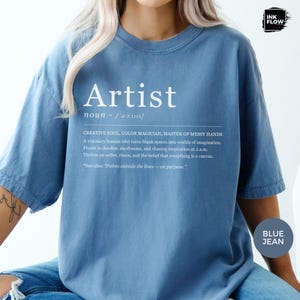 Funny Definition Artist T-Shirt, Creative Soul TShirt, Painter Gift Idea, 100% Cotton S-3XL Comfort Colors® Shirt, Artist Graphic T-Shirt image 6