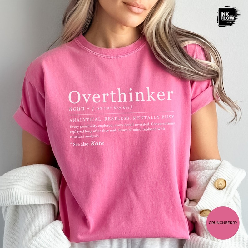 Funny Overthinker Definition Comfort Colors T-Shirt – Funny Mental Health Personalized Name Tee image 9