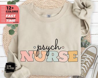 Psych Nurse Sweatshirt, Mental Health Pullover, Graduation Gift for Psychiatric Nurse, Psych Rn Gift, Nurse Appreciation Gift, Nurse Shirt
