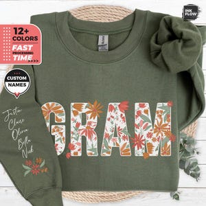 Personalized Gram Floral Sweatshirt with Kid Name on Sleeve, Custom Grandkids Names, Mother&#39;s Day Gift For Granny, Blessed To Be Called Gram