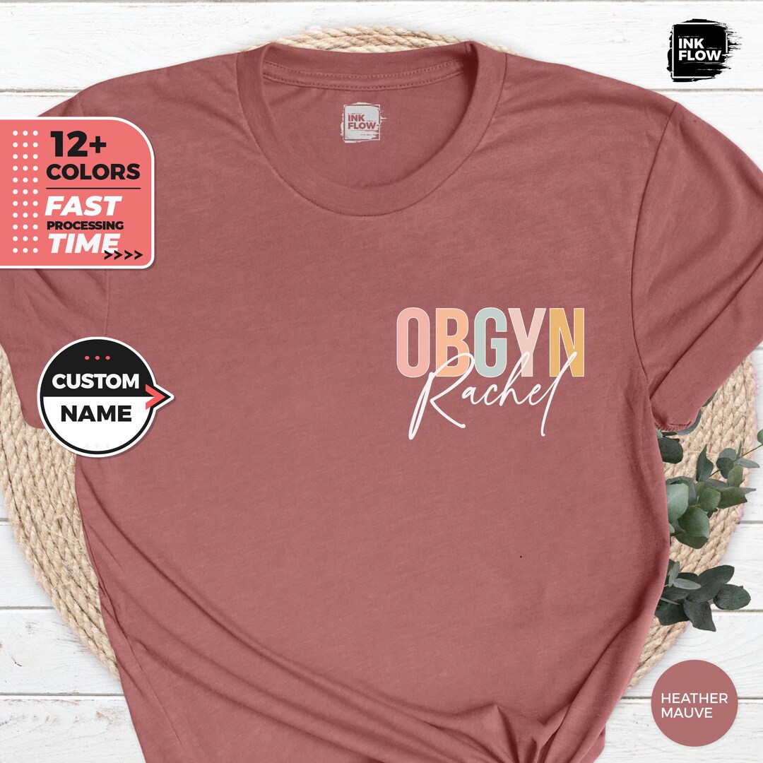 Custom OBGYN T-shirt, Personalized Gift for OBGYN Tech, Obstetrics and ...