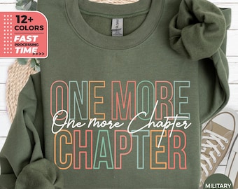 One More Chapter Boho Sweatshirt, Book Lover Sweater, Cute Reading Hoodie for Women, Librarian Literary Gift, Library Books, Teacher Reader